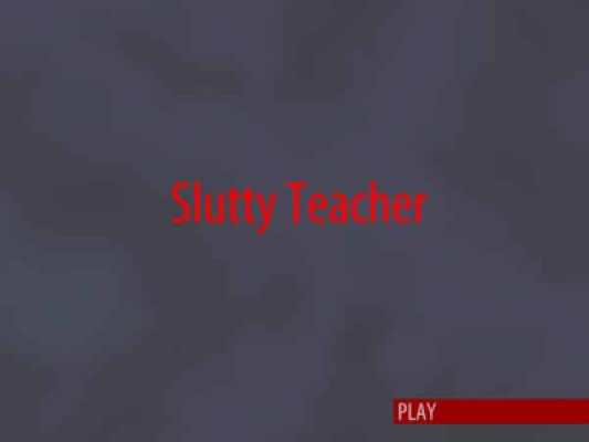 Slutty Teacher