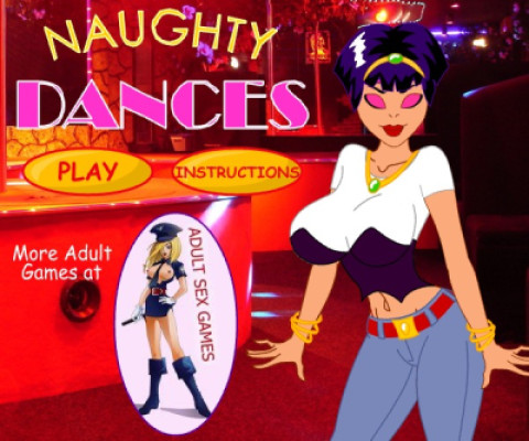 Naughty Dances